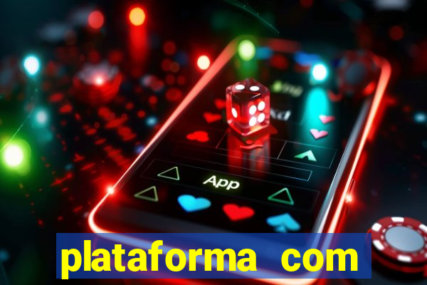 plataforma com conta demo fortune tiger