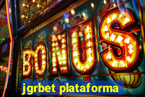 jgrbet plataforma