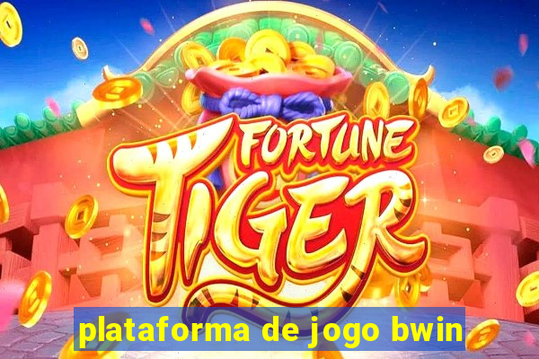 plataforma de jogo bwin