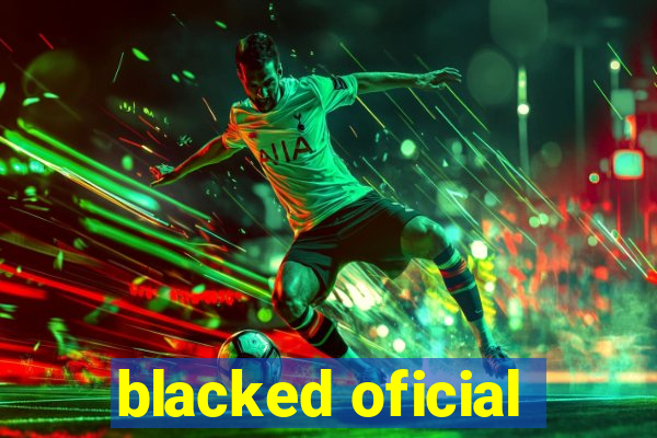 blacked oficial