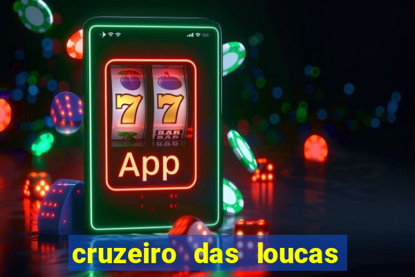 cruzeiro das loucas (2002) torrent