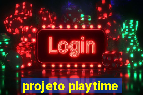 projeto playtime