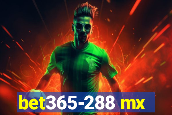 bet365-288 mx