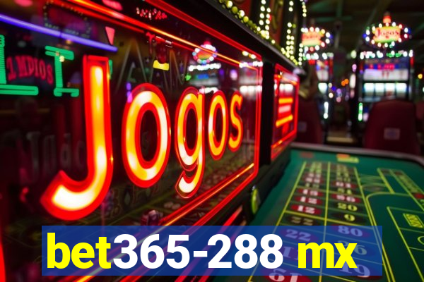 bet365-288 mx