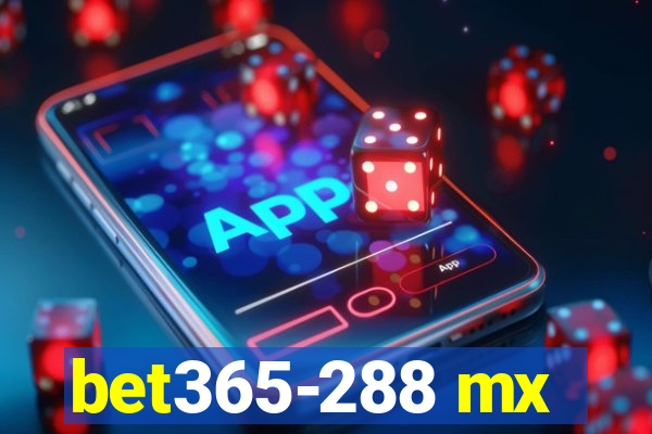 bet365-288 mx