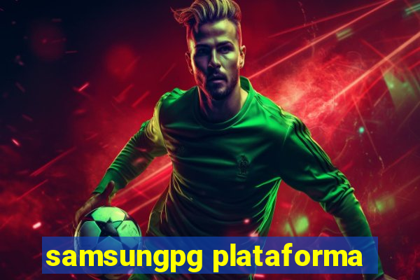 samsungpg plataforma