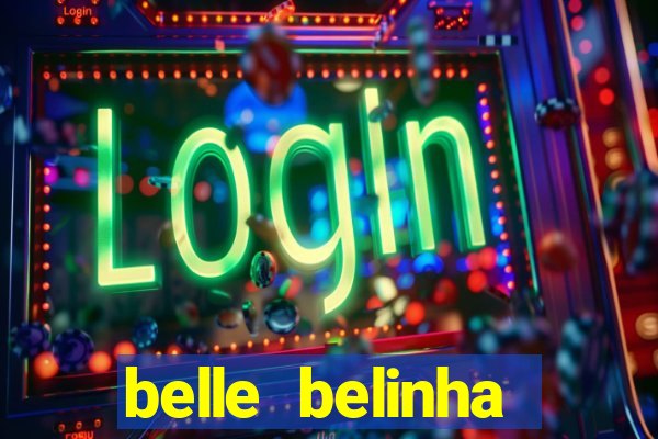 belle belinha privacy vazados