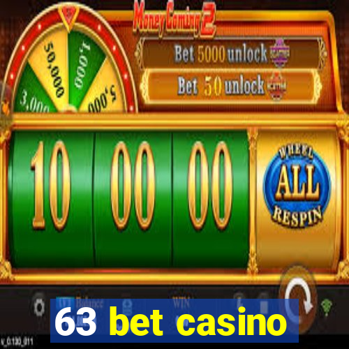 63 bet casino