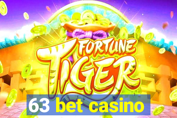 63 bet casino