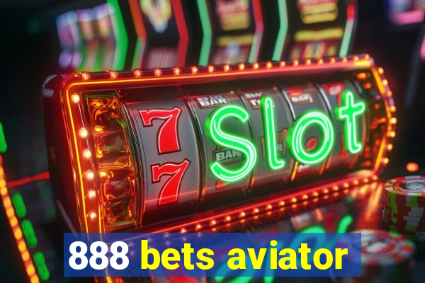 888 bets aviator