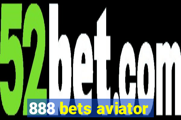 888 bets aviator