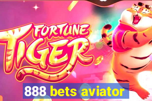 888 bets aviator