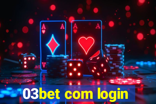 03bet com login