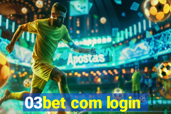 03bet com login