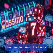 fortuna do cantor buchecha