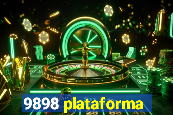 9898 plataforma