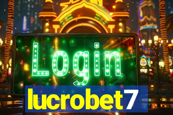 lucrobet7