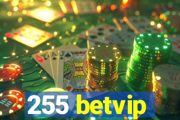 255 betvip