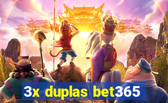 3x duplas bet365