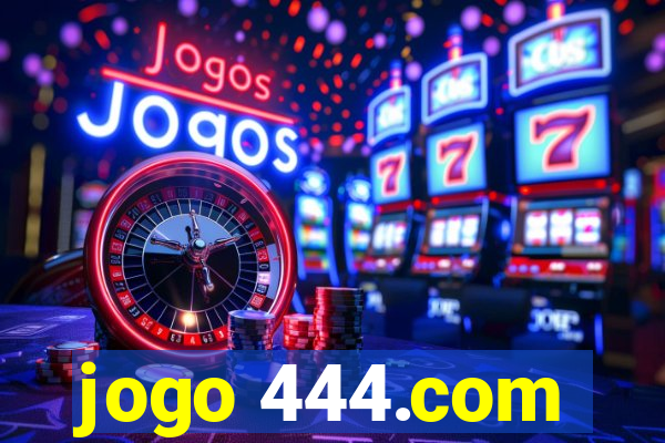 jogo 444.com