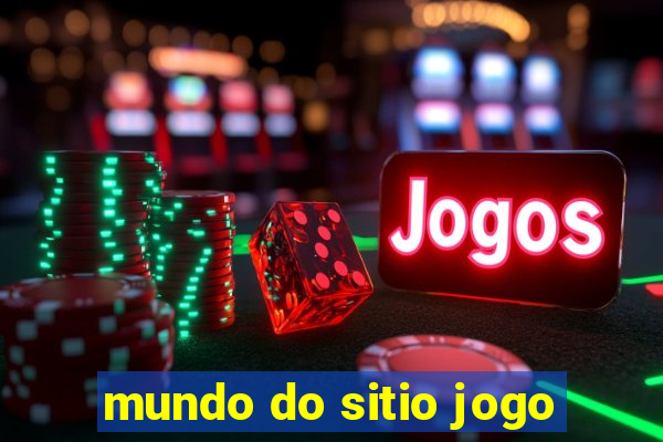 mundo do sitio jogo