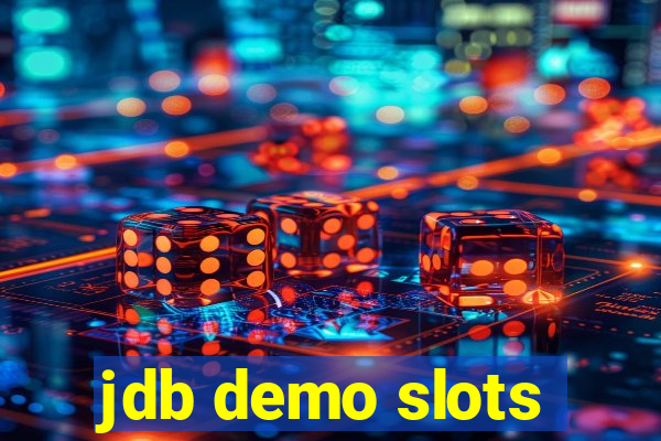 jdb demo slots