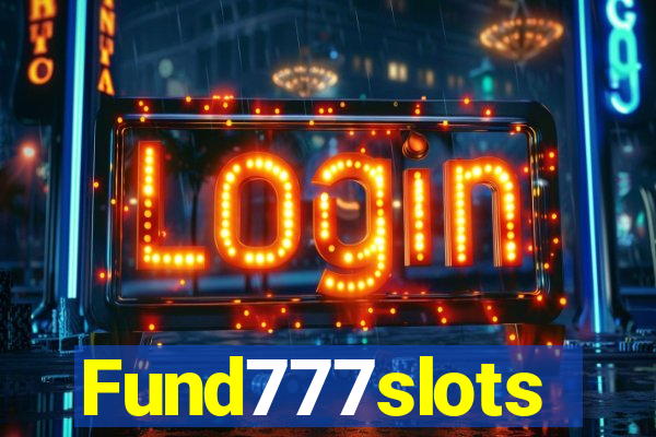 Fund777slots