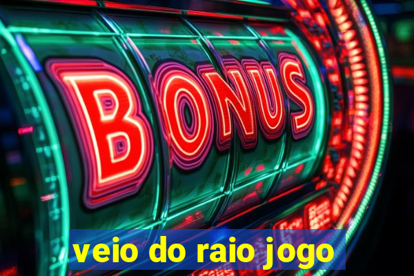 veio do raio jogo