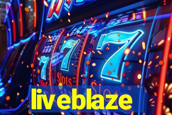 liveblaze