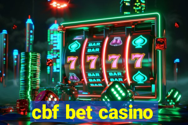 cbf bet casino