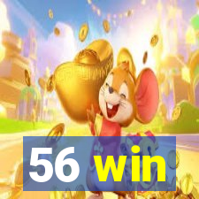 56 win