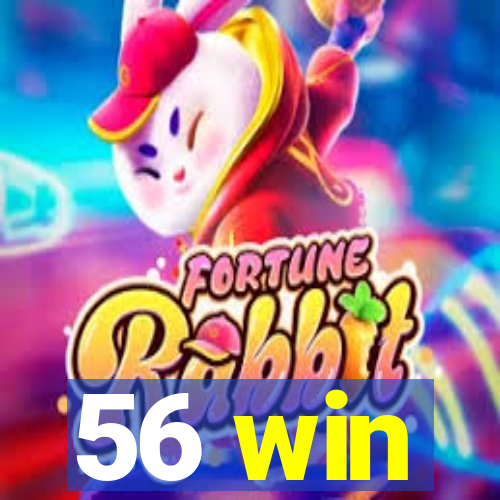 56 win