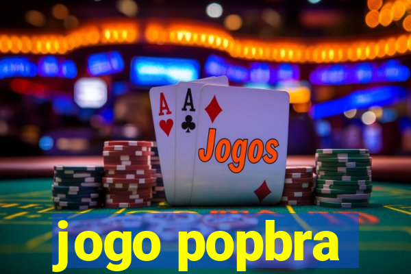 jogo popbra