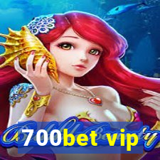 700bet vip