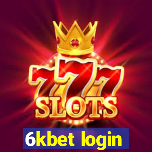 6kbet login