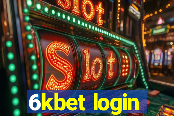 6kbet login