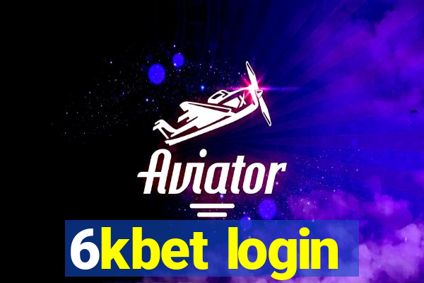 6kbet login