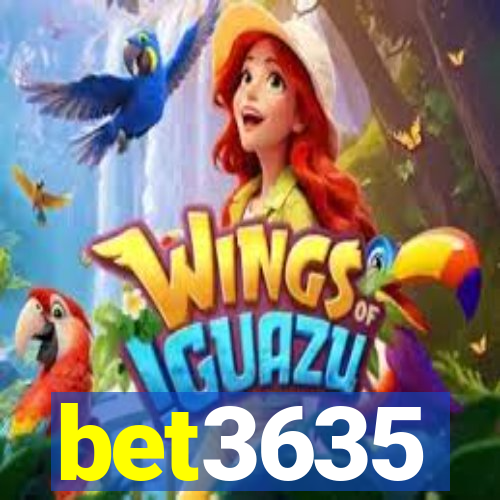 bet3635