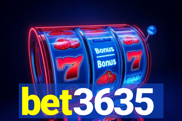 bet3635