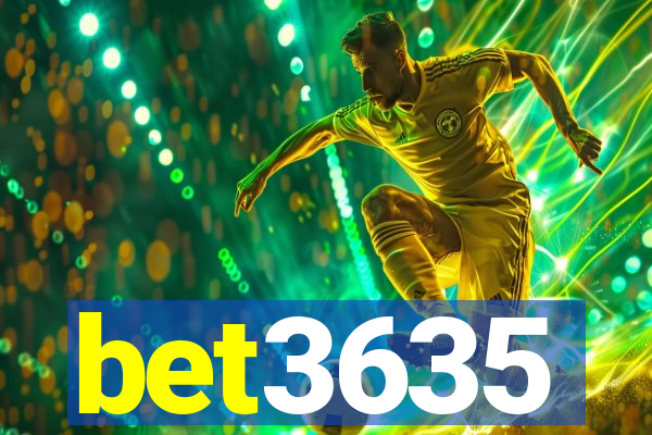 bet3635