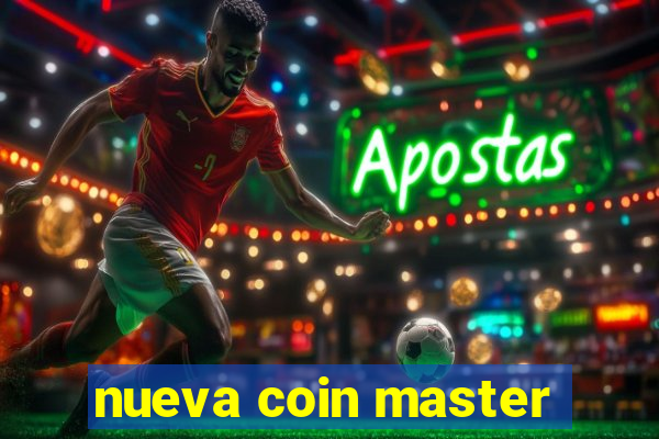 nueva coin master