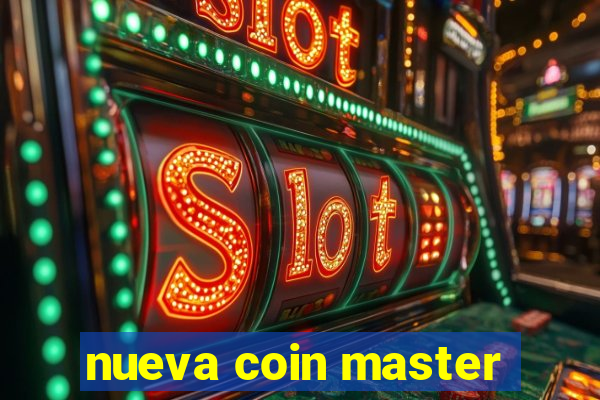 nueva coin master