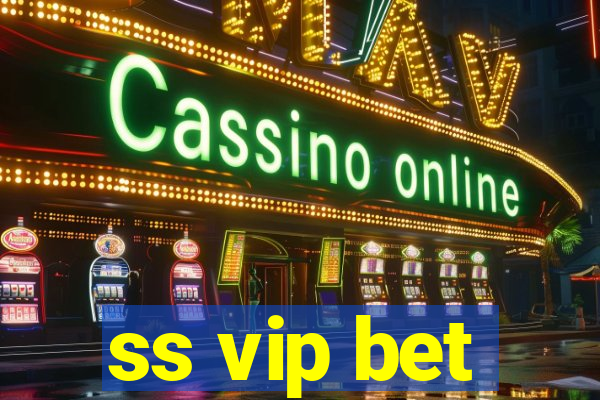 ss vip bet