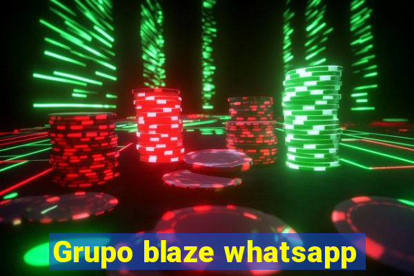 Grupo blaze whatsapp