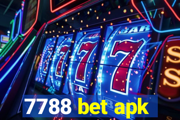 7788 bet apk