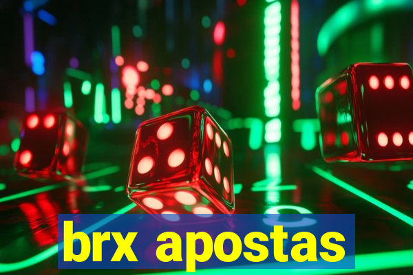 brx apostas