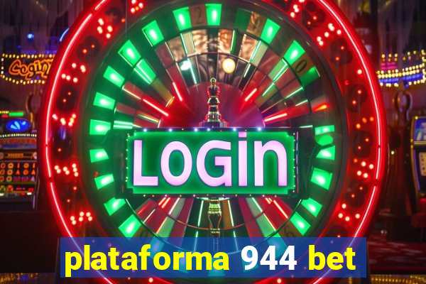 plataforma 944 bet