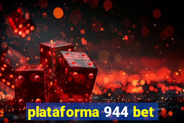 plataforma 944 bet