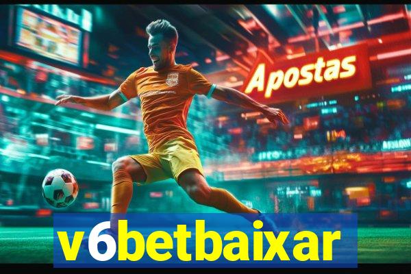 v6betbaixar