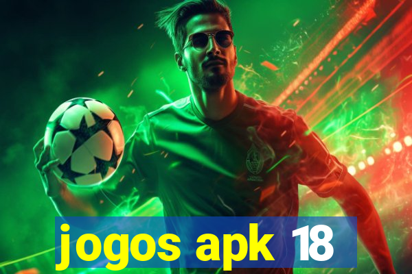 jogos apk 18